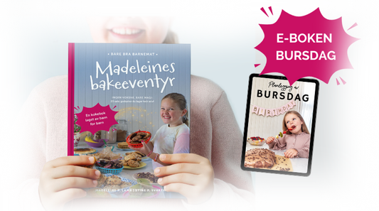 Bare Bra Barnemat - Madeleines bakeeventyr + e-boken bursdag